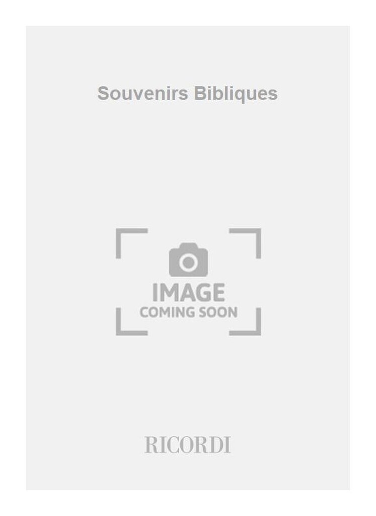 Souvenirs Bibliques